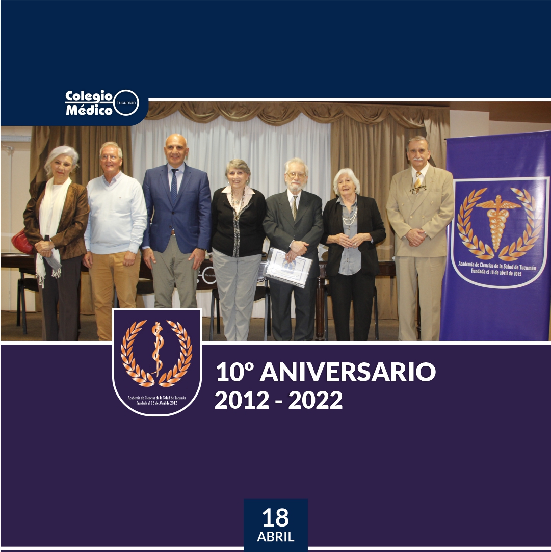 En este momento estás viendo 10º Aniversario de la Academia de Ciencias de la Salud de Tucumán