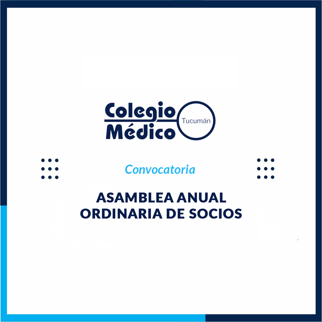 En este momento estás viendo Convocatoria a Asamblea Anual de Socios 2026